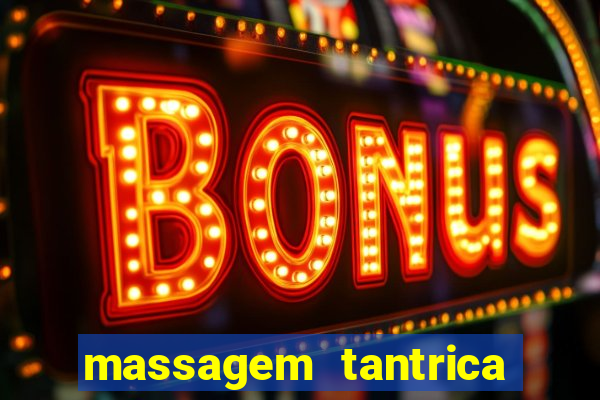 massagem tantrica cabo frio